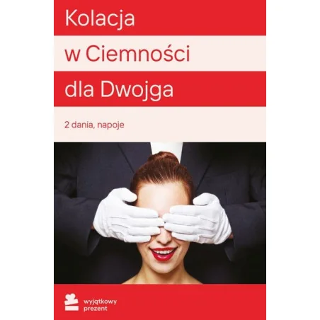 Kolacja w Ciemności dla Dwojga