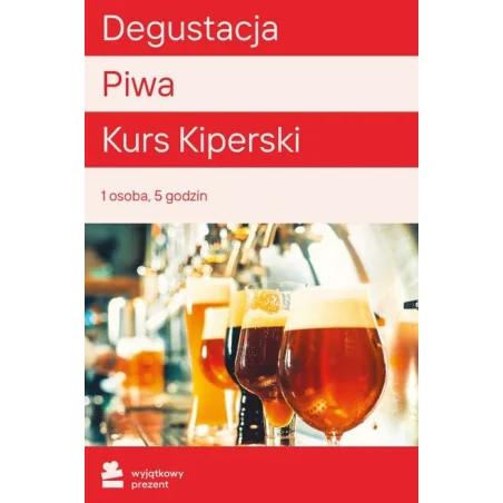 Degustacja Piwa Kurs Kiperski