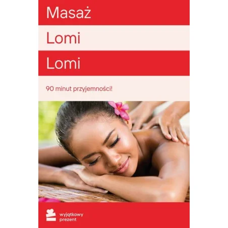 Masaż Lomi Lomi