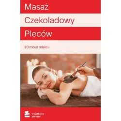 Masaż Czekoladowy Pleców